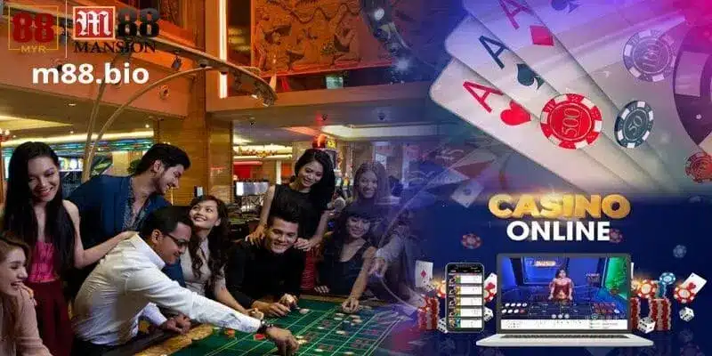 Tìm hiểu về casino trực tuyến tại M88